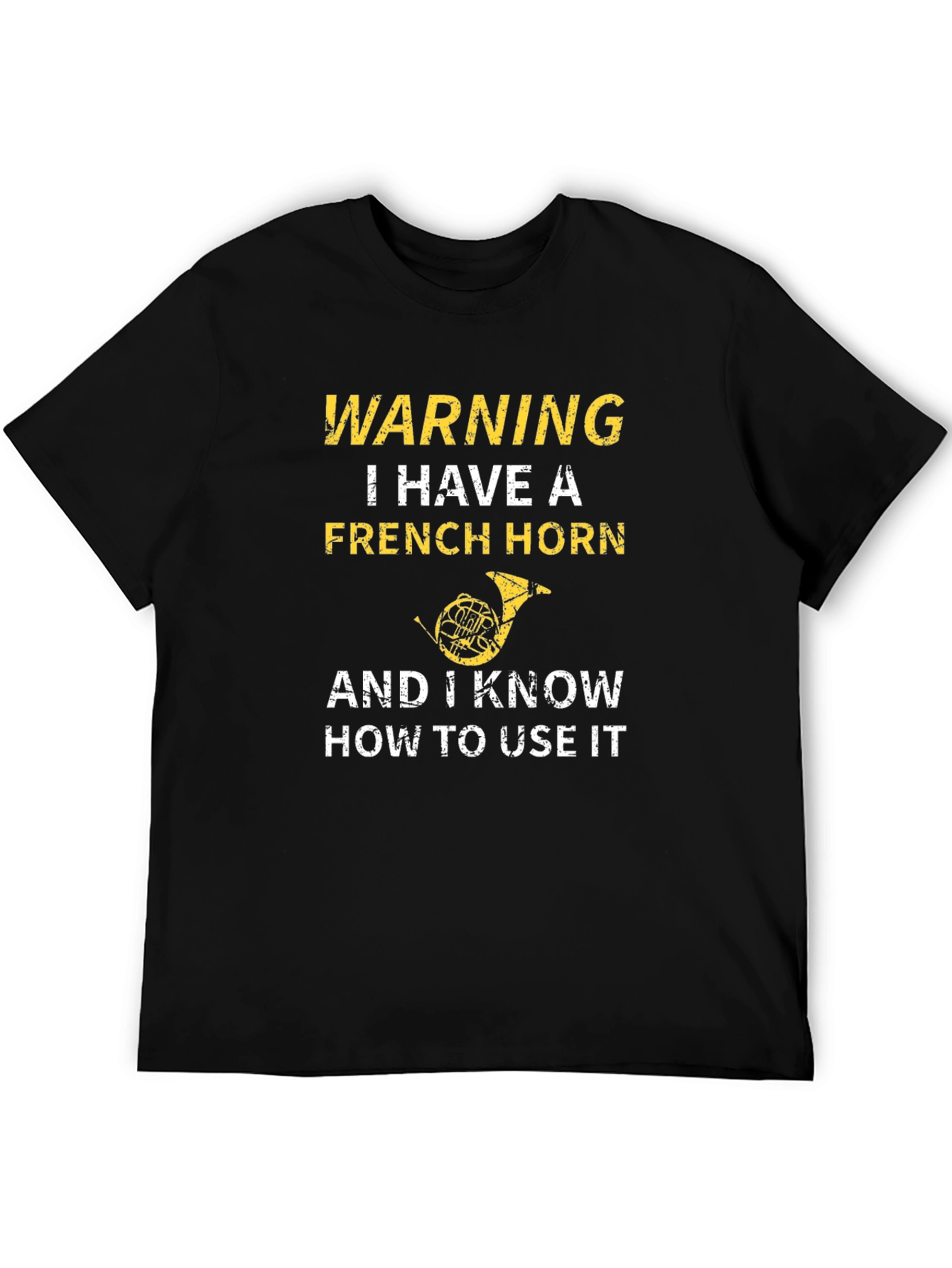 French Horn Player Warning T-Shirt