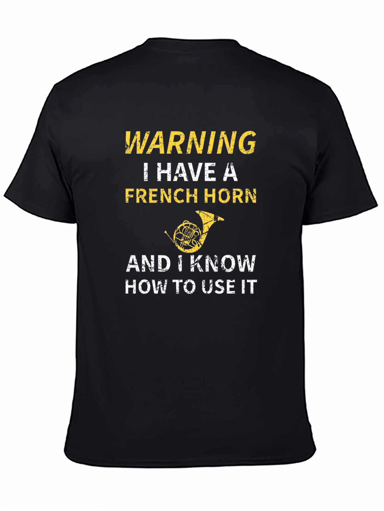 French Horn Player Warning T-Shirt