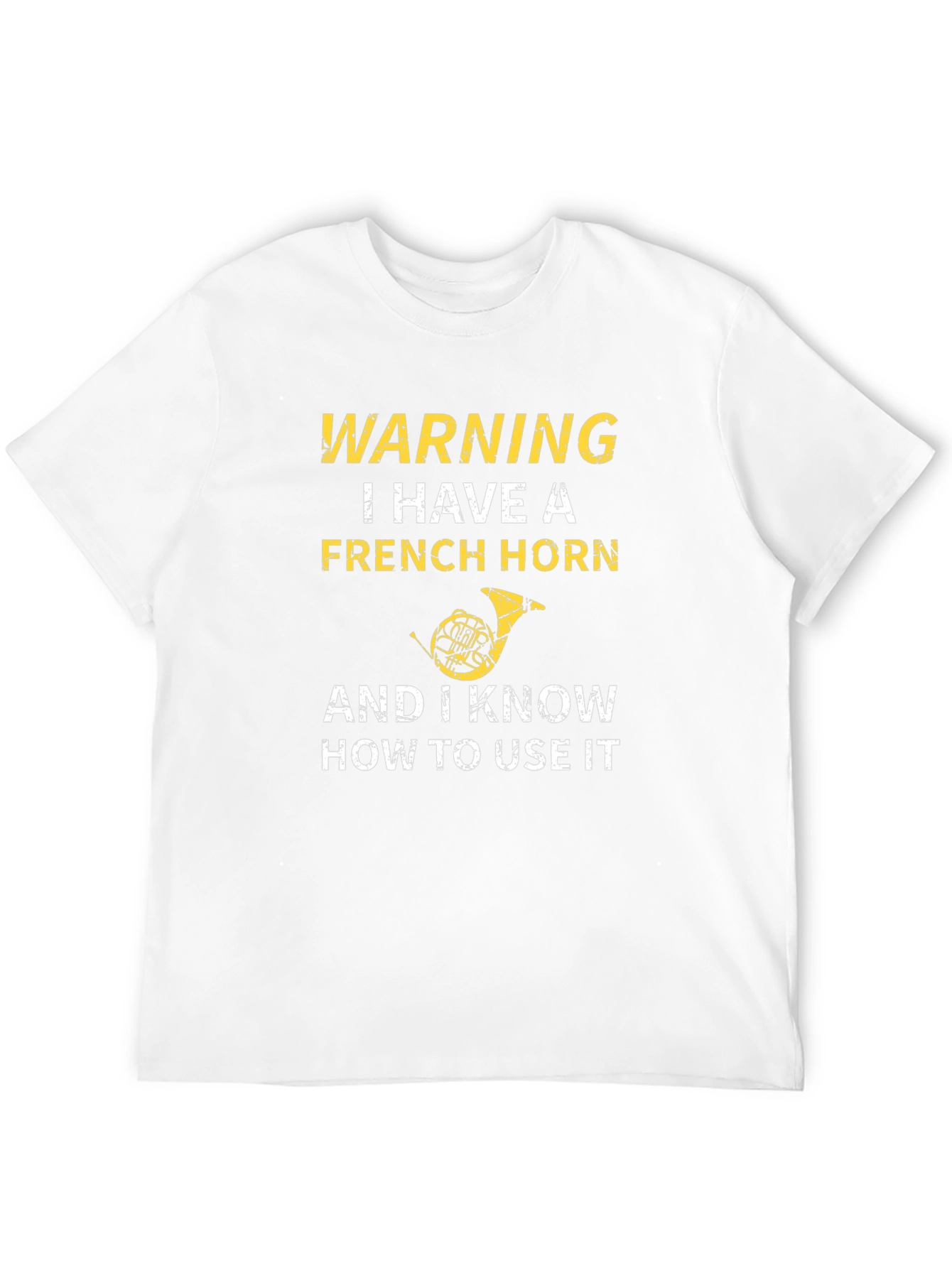 French Horn Player Warning T-Shirt