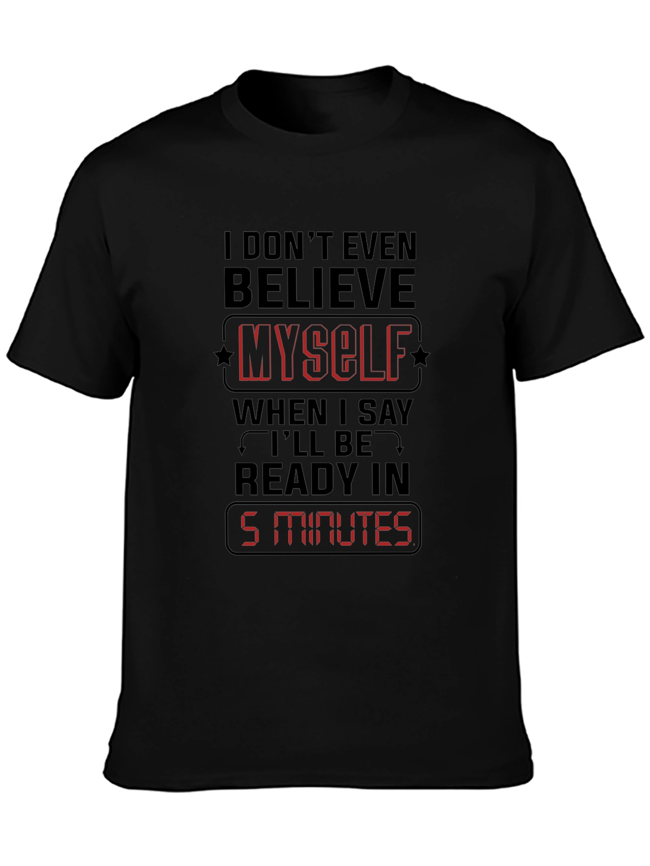 Funny 5 Minutes T-Shirt