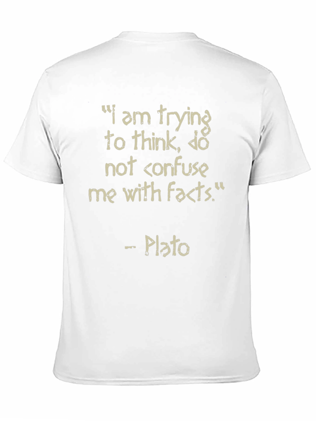 Philosophical T-Shirt - Plato Quote