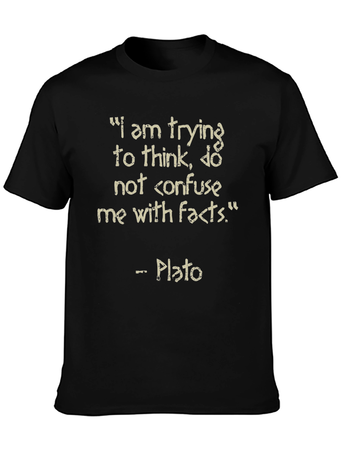 Philosophical T-Shirt - Plato Quote