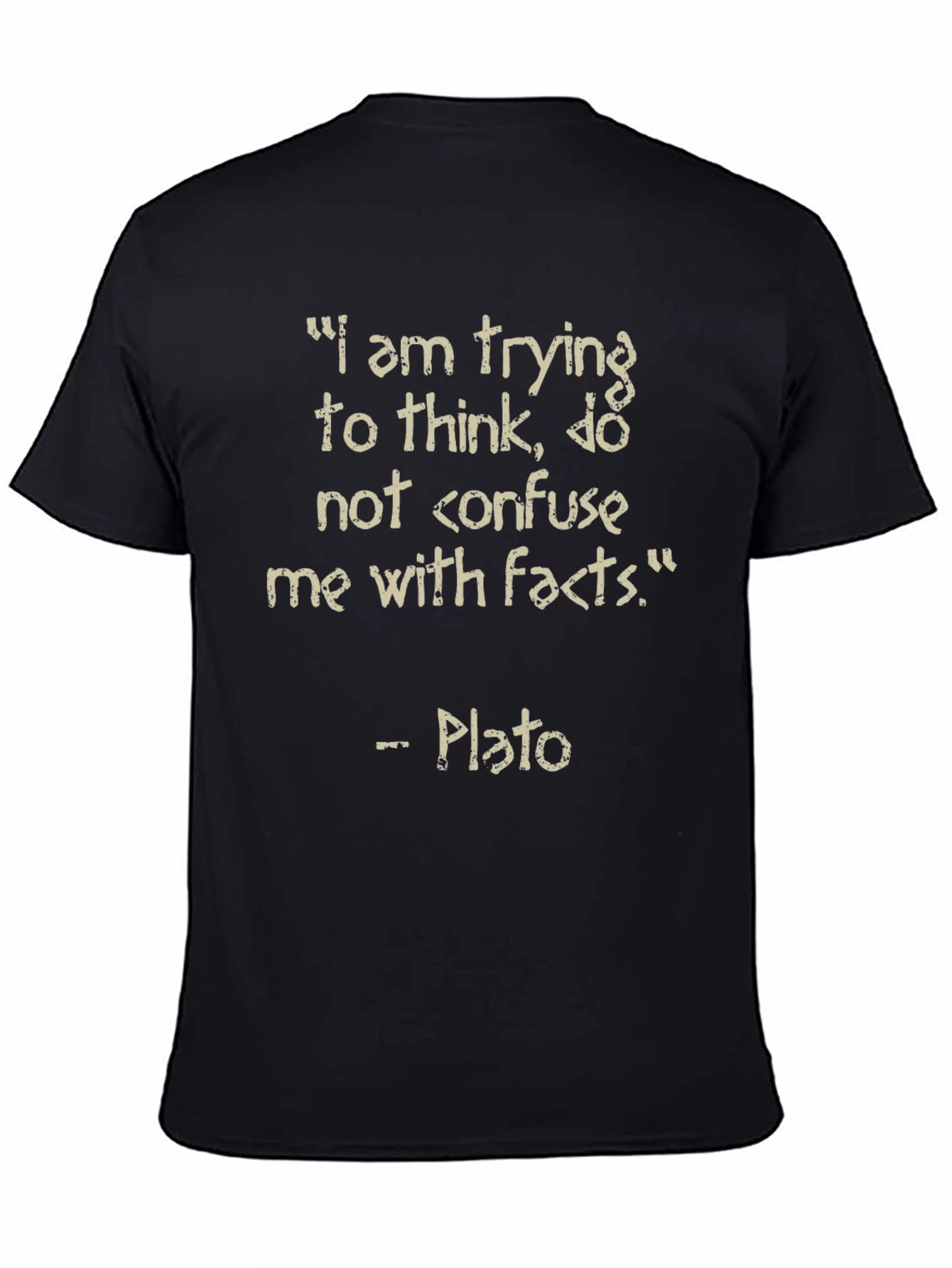 Philosophical T-Shirt - Plato Quote