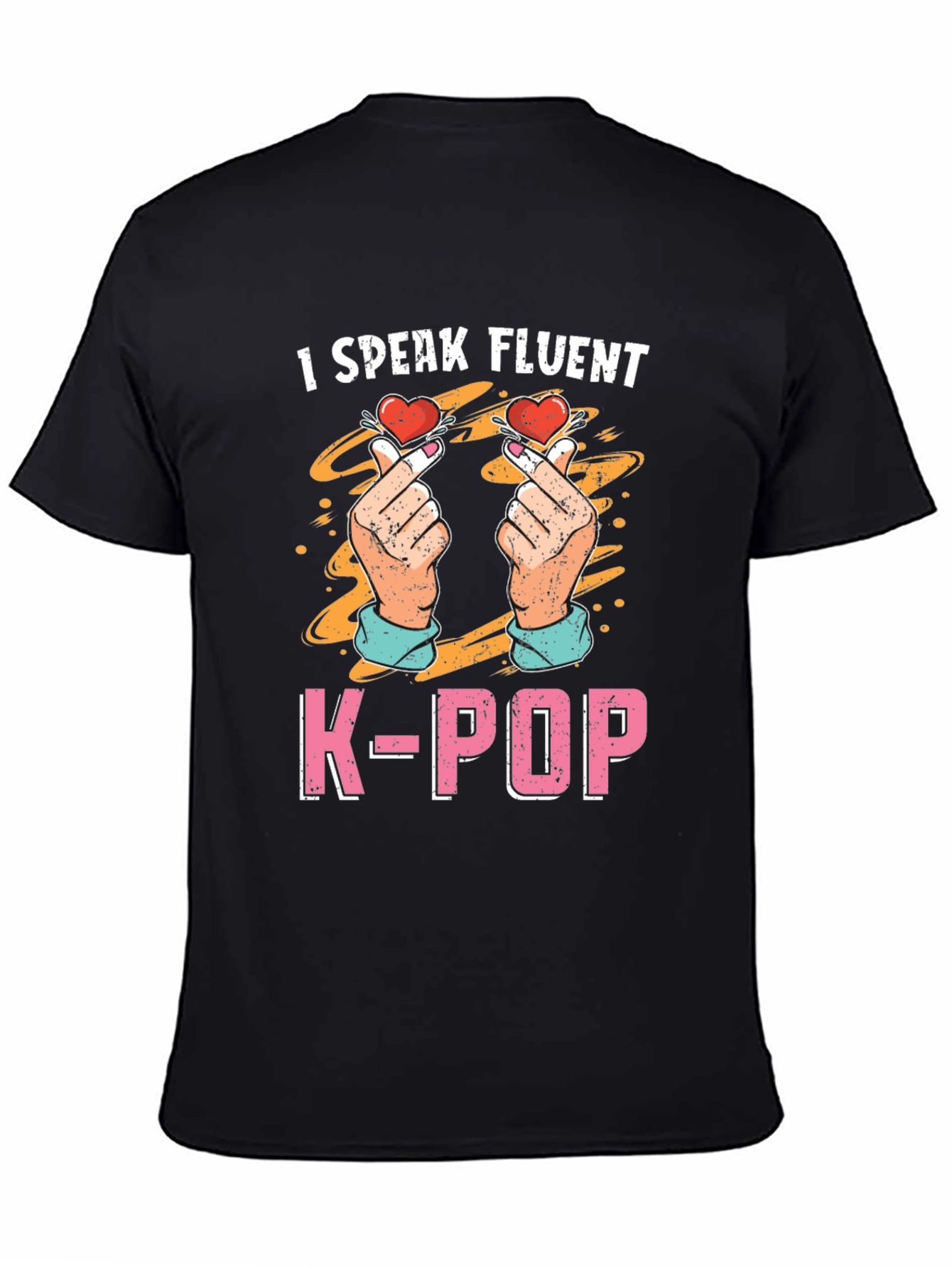 I Speak Fluent K-Pop T-Shirt