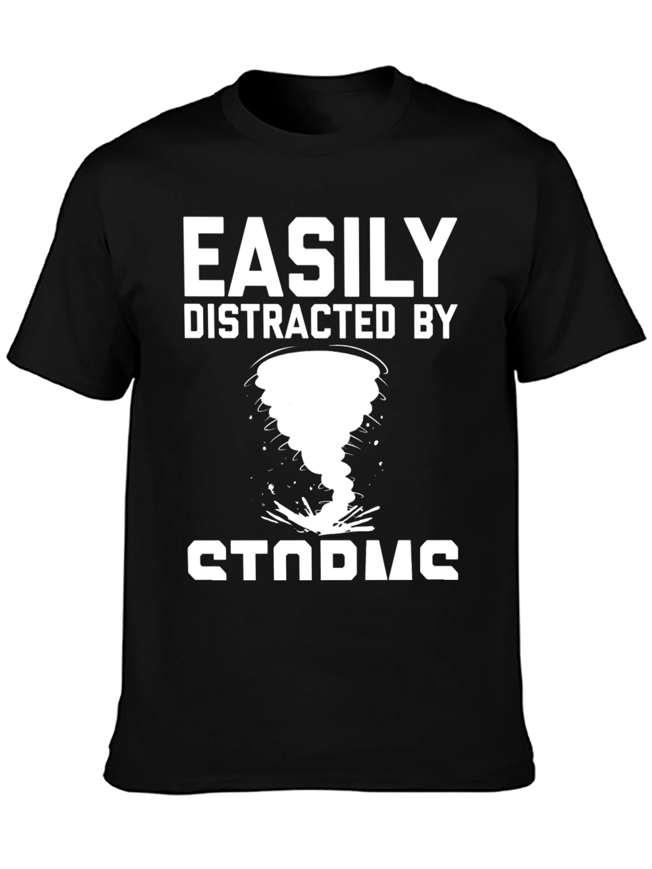 Easily Distracted By Storms T-Shirt