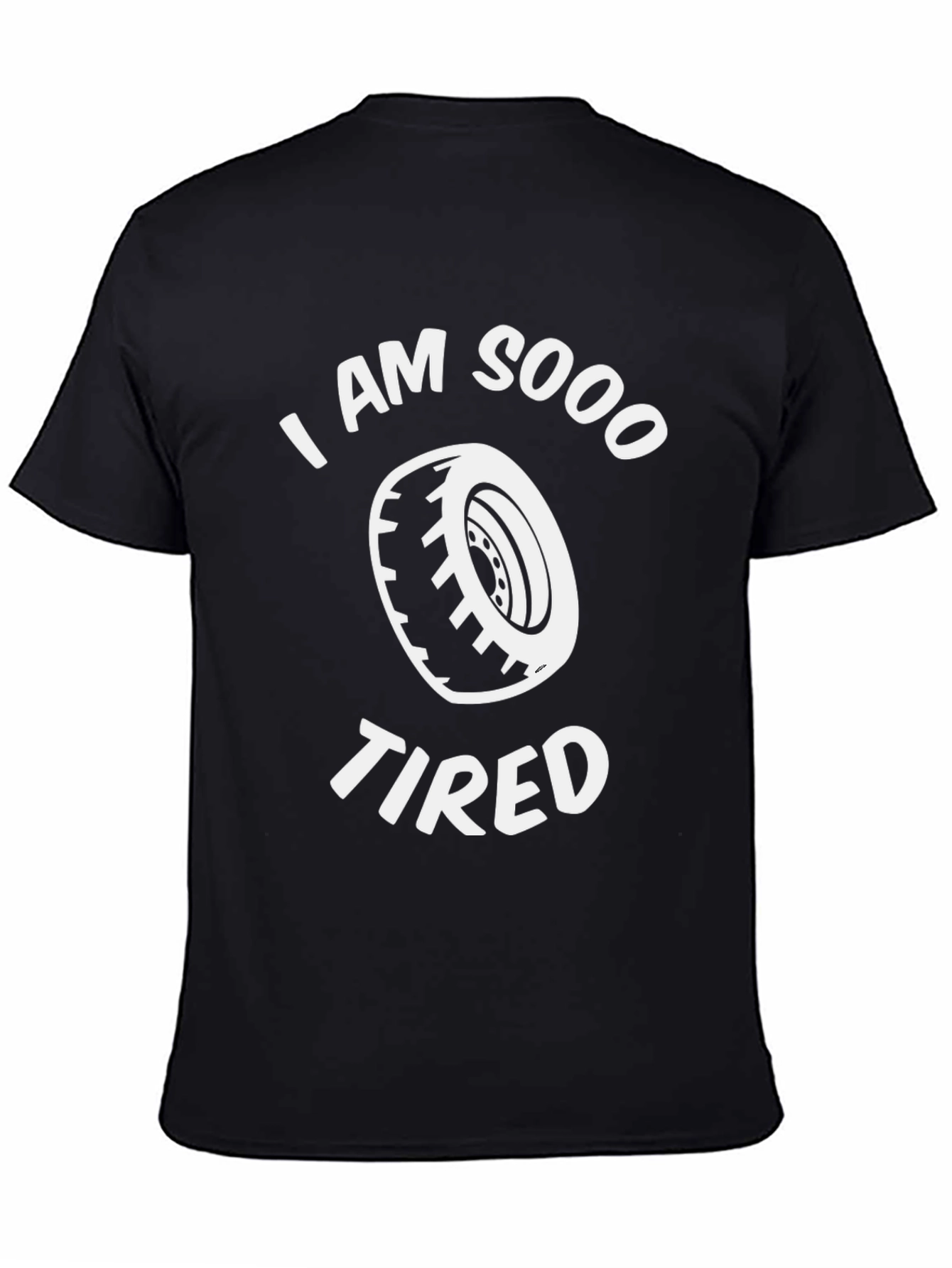 I am Sooo Tired Graphic Tee