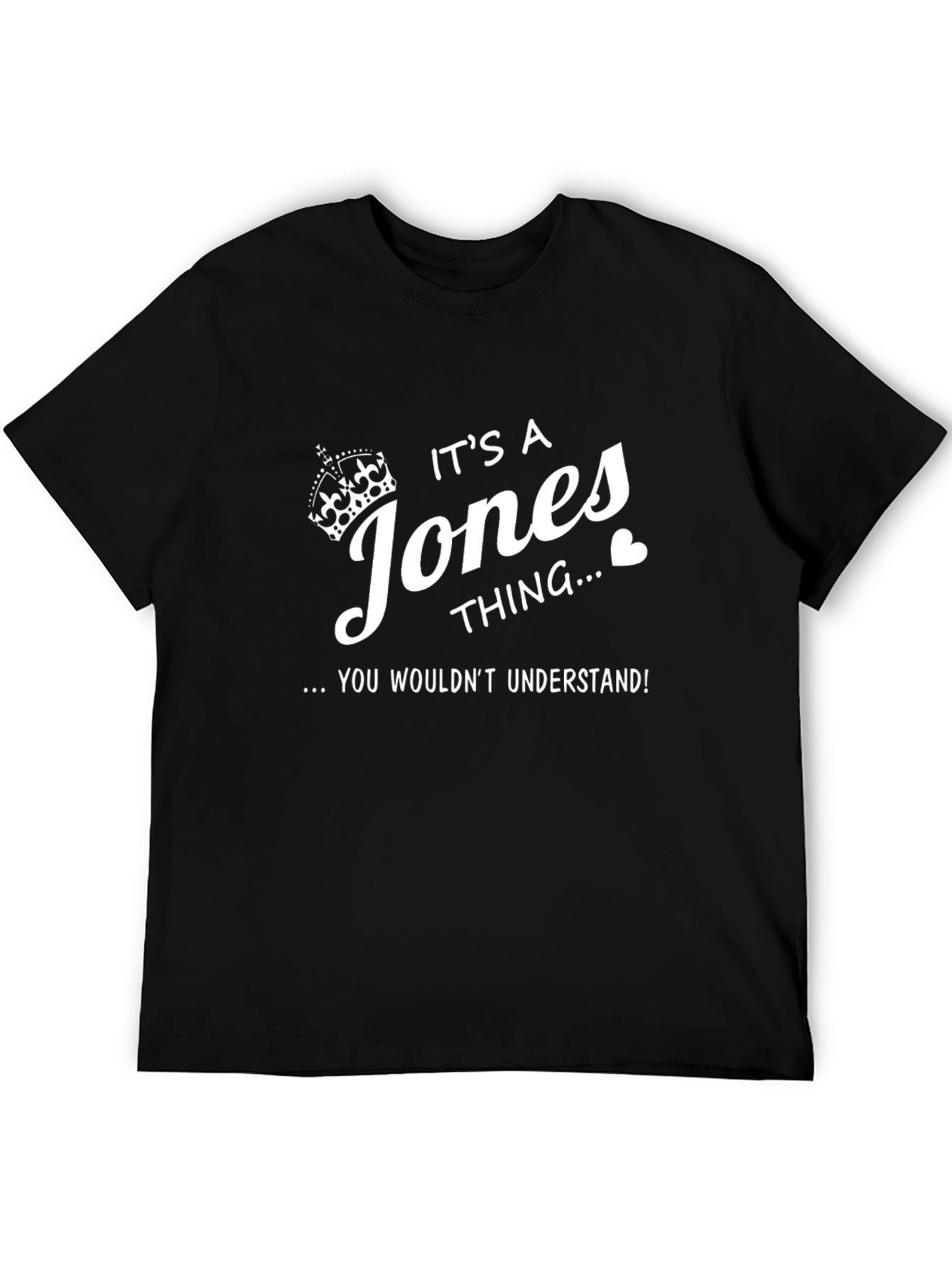 Its a Jones Thing T-Shirt - Funny Personalized Tee