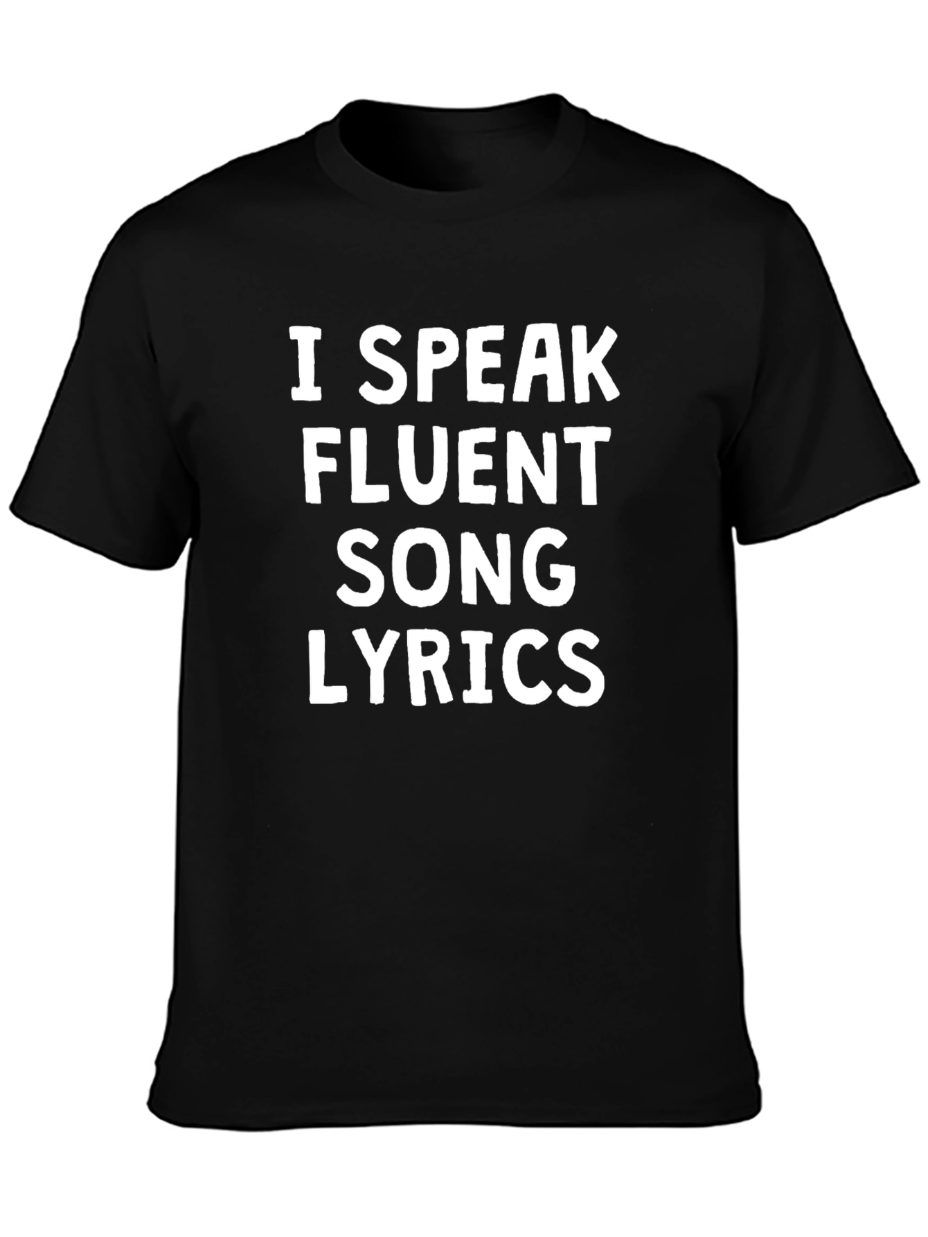 I Speak Fluent Song Lyrics Black Graphic Tee