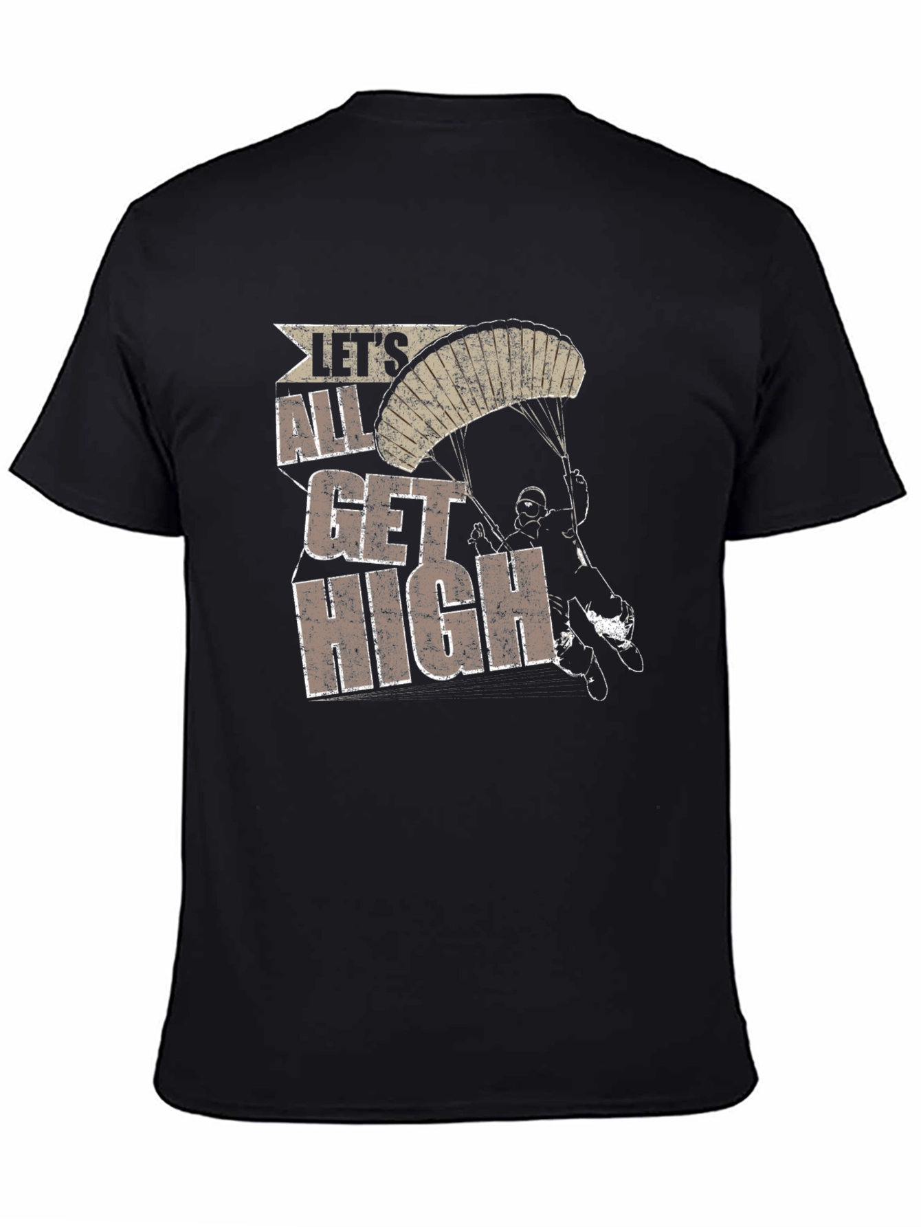 Lets All Get High Skydive T-Shirt