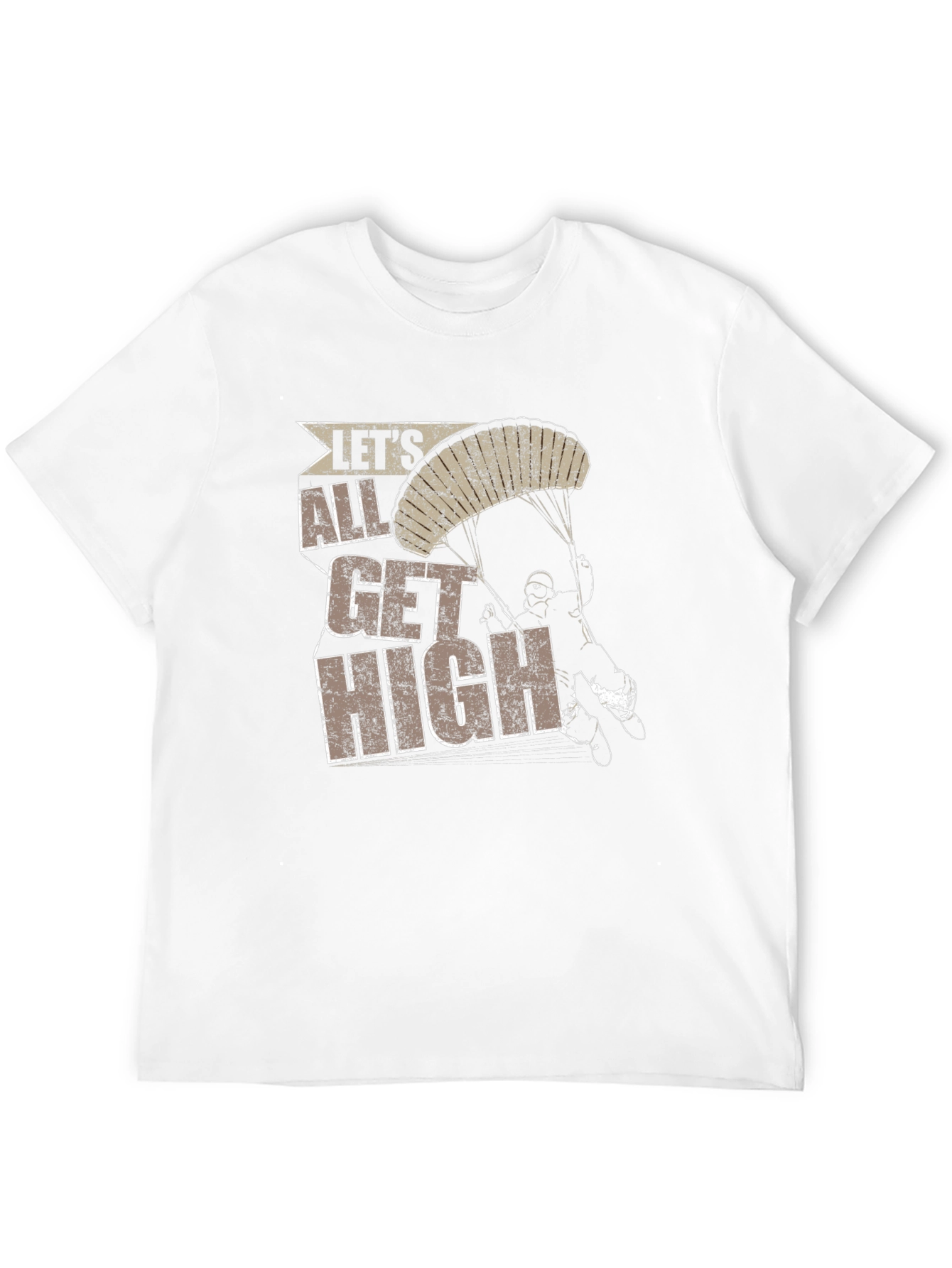 Lets All Get High Skydive T-Shirt