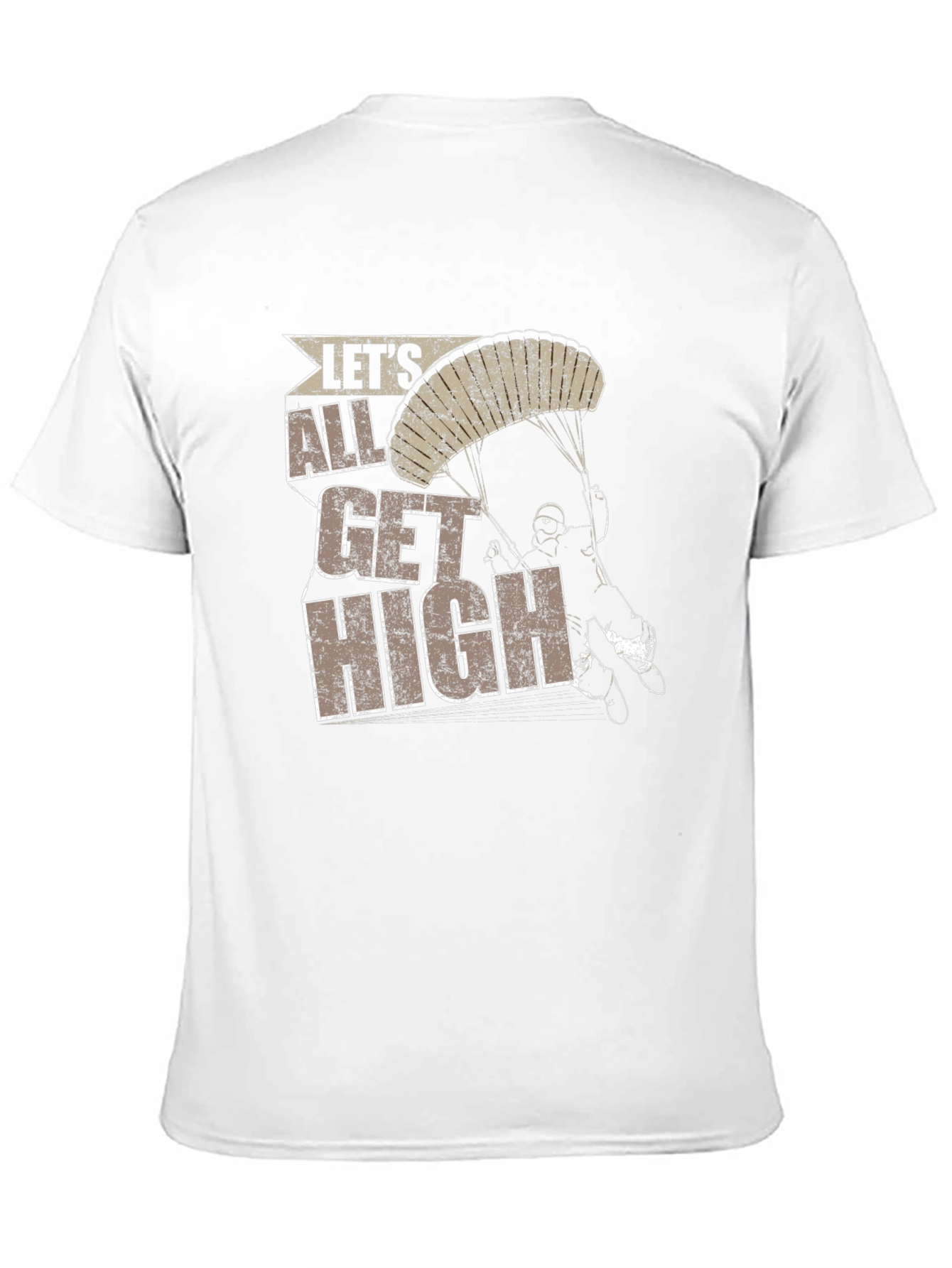 Lets All Get High Skydive T-Shirt