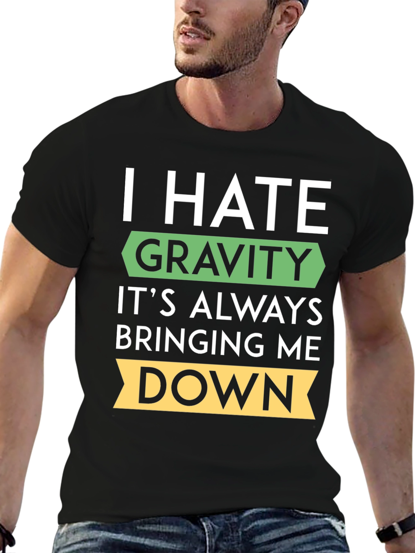 I Hate Gravity T-Shirt - Funny Physics Tee