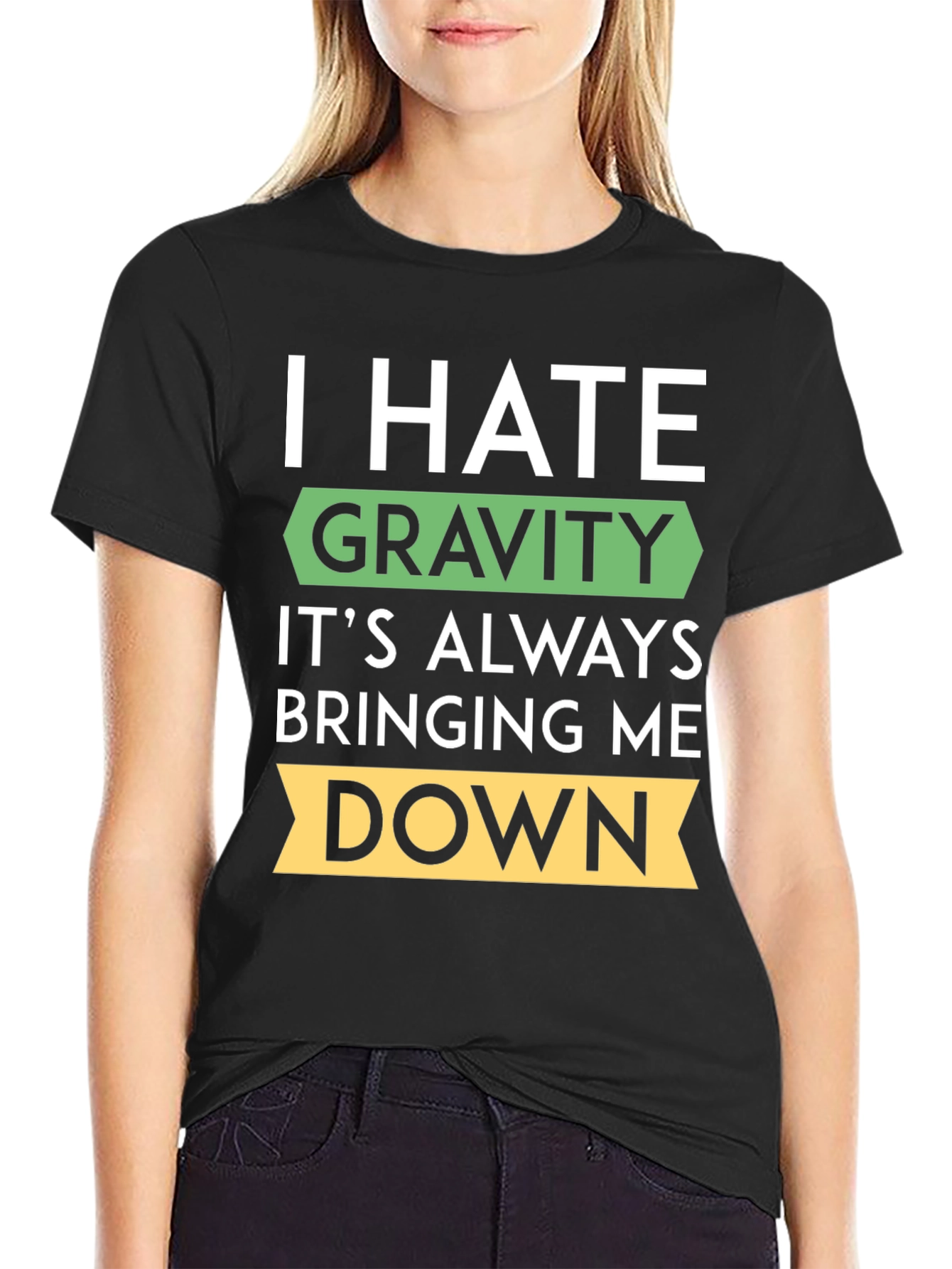 I Hate Gravity T-Shirt - Funny Physics Tee