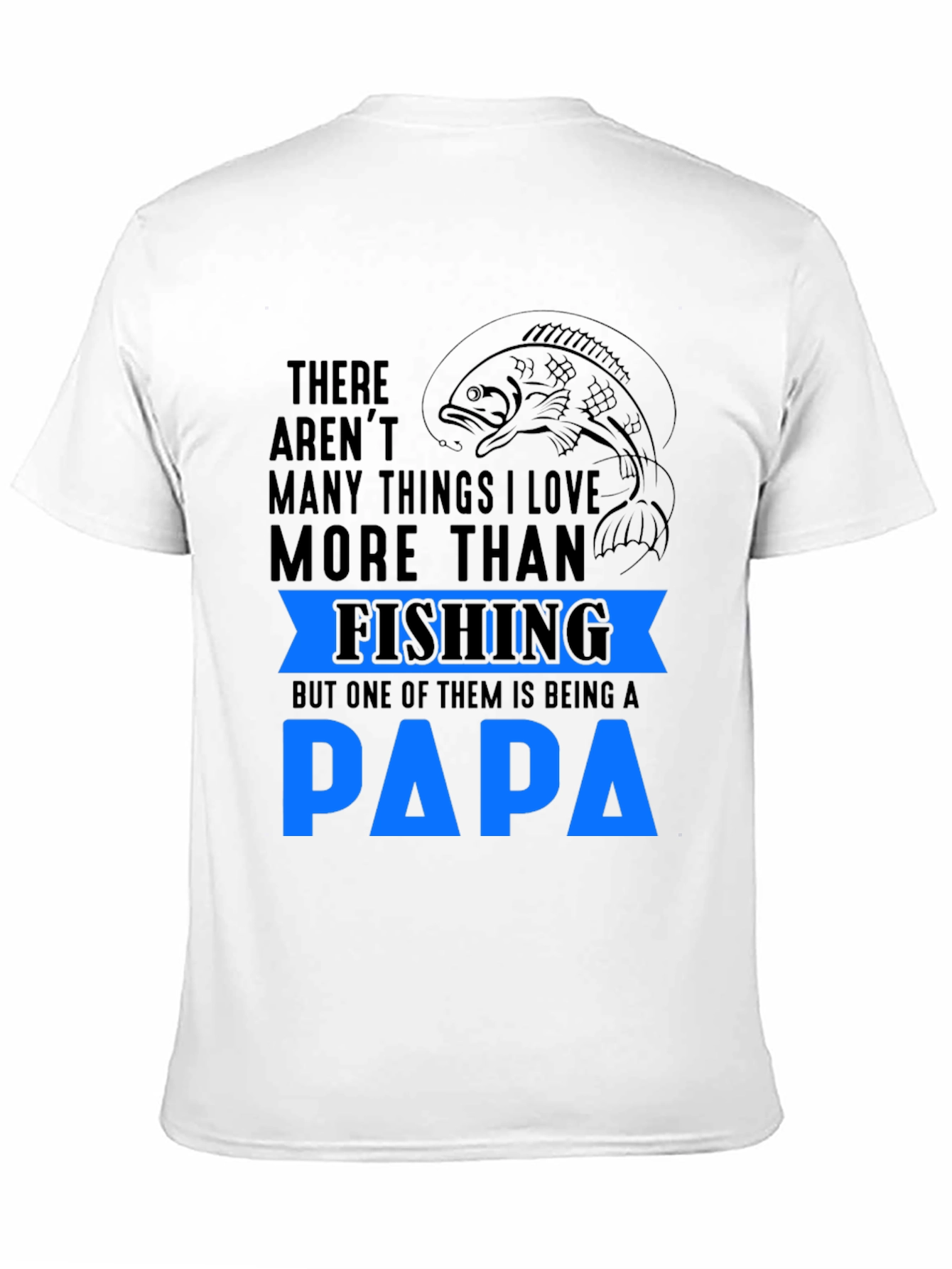 Fishing Papa T-Shirt - Gift for Dad