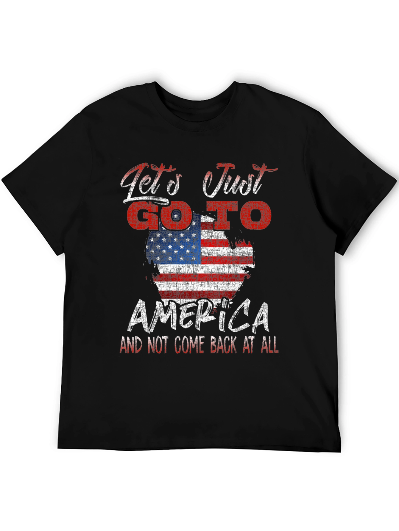 Lets Go To America T-Shirt