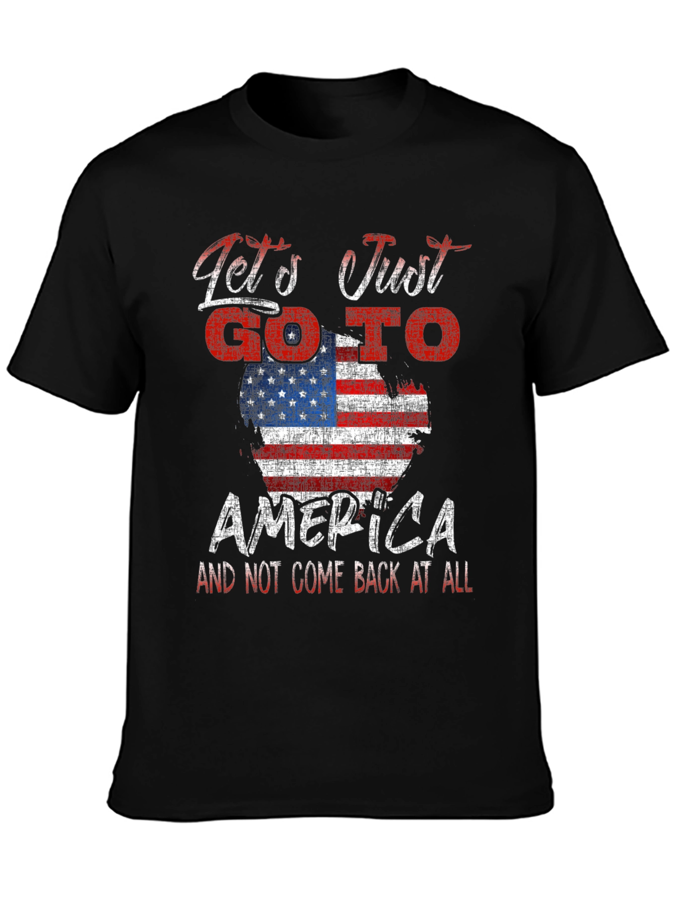 Lets Go To America T-Shirt