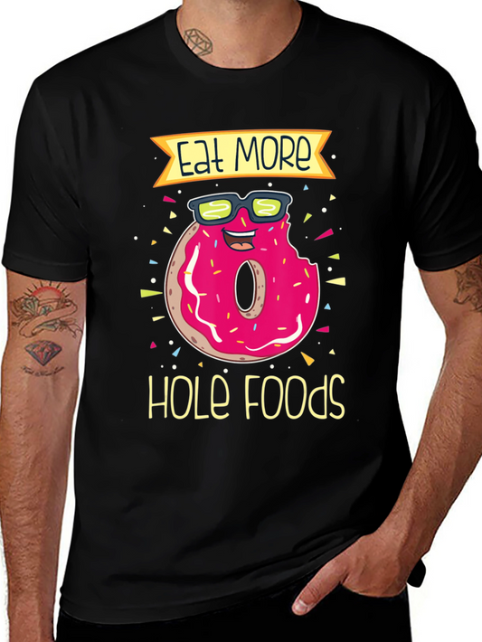 Eat More Hole Foods Donut T-Shirt