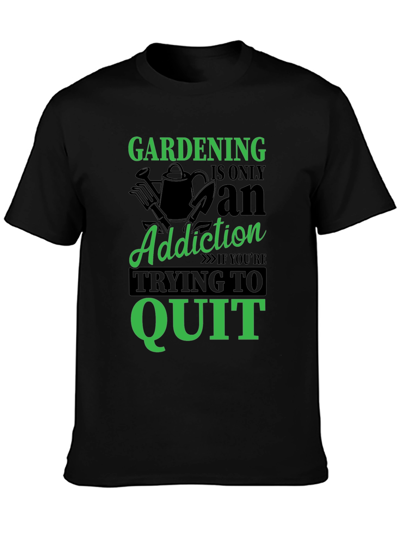 Gardening Addiction T-Shirt - Gardener Gift