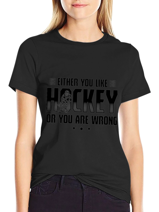 Funny Hockey T-Shirt - Either You Like Hockey
