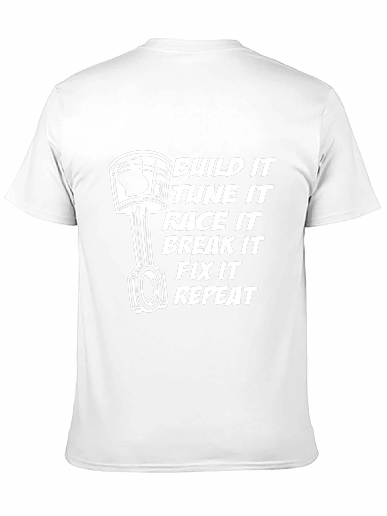 Build It Race It Fix It T-Shirt