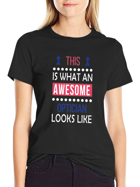 Awesome Optician T-Shirt