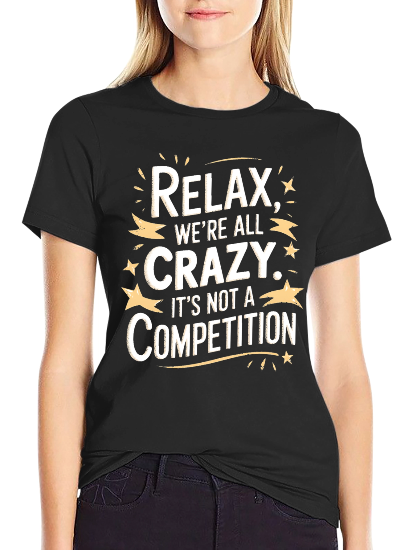 Relax Were All Crazy T-Shirt