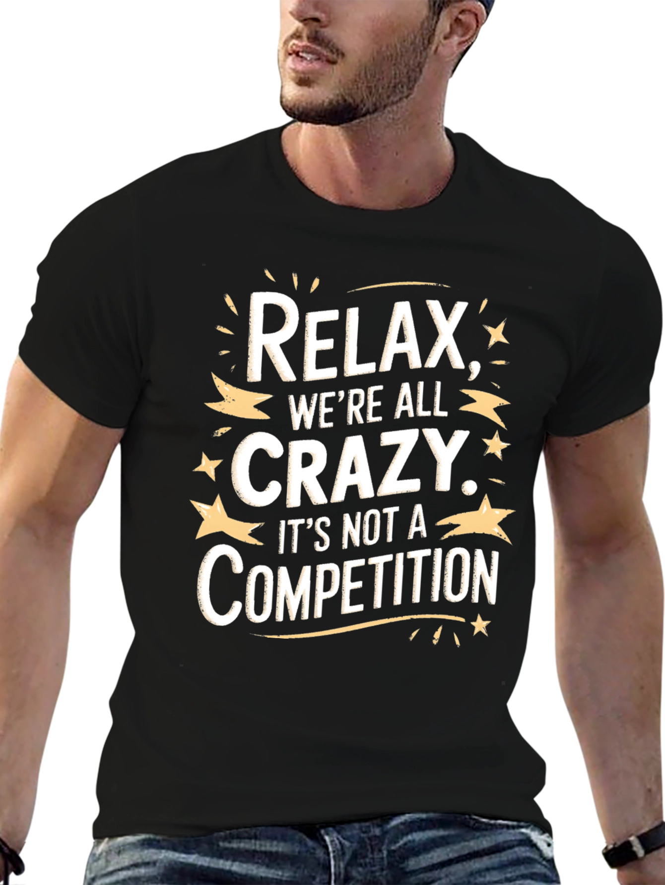 Relax Were All Crazy T-Shirt