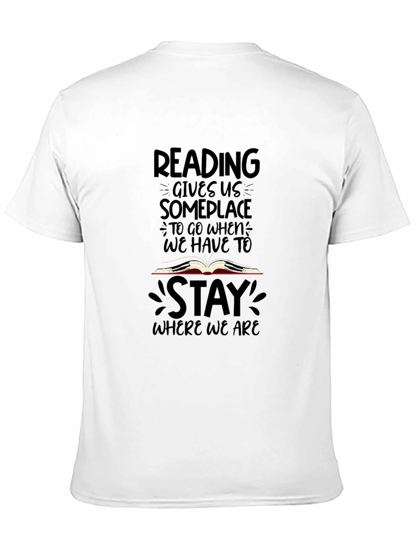 Reading T-Shirt: Gives Us Someplace to Go