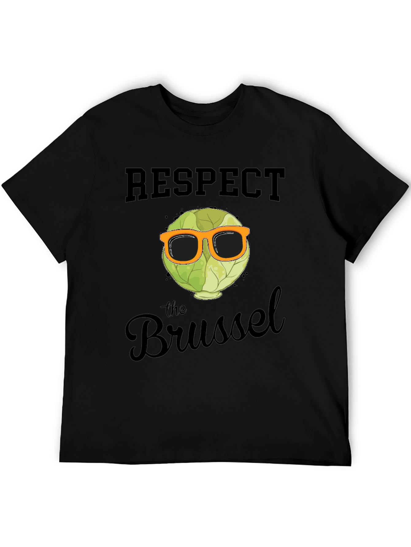 Respect the Brussel Sprout T-Shirt