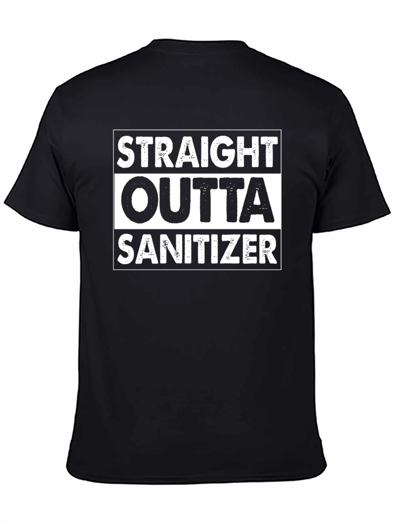 Straight Outta Sanitizer T-Shirt - Novelty Pandemic Humor