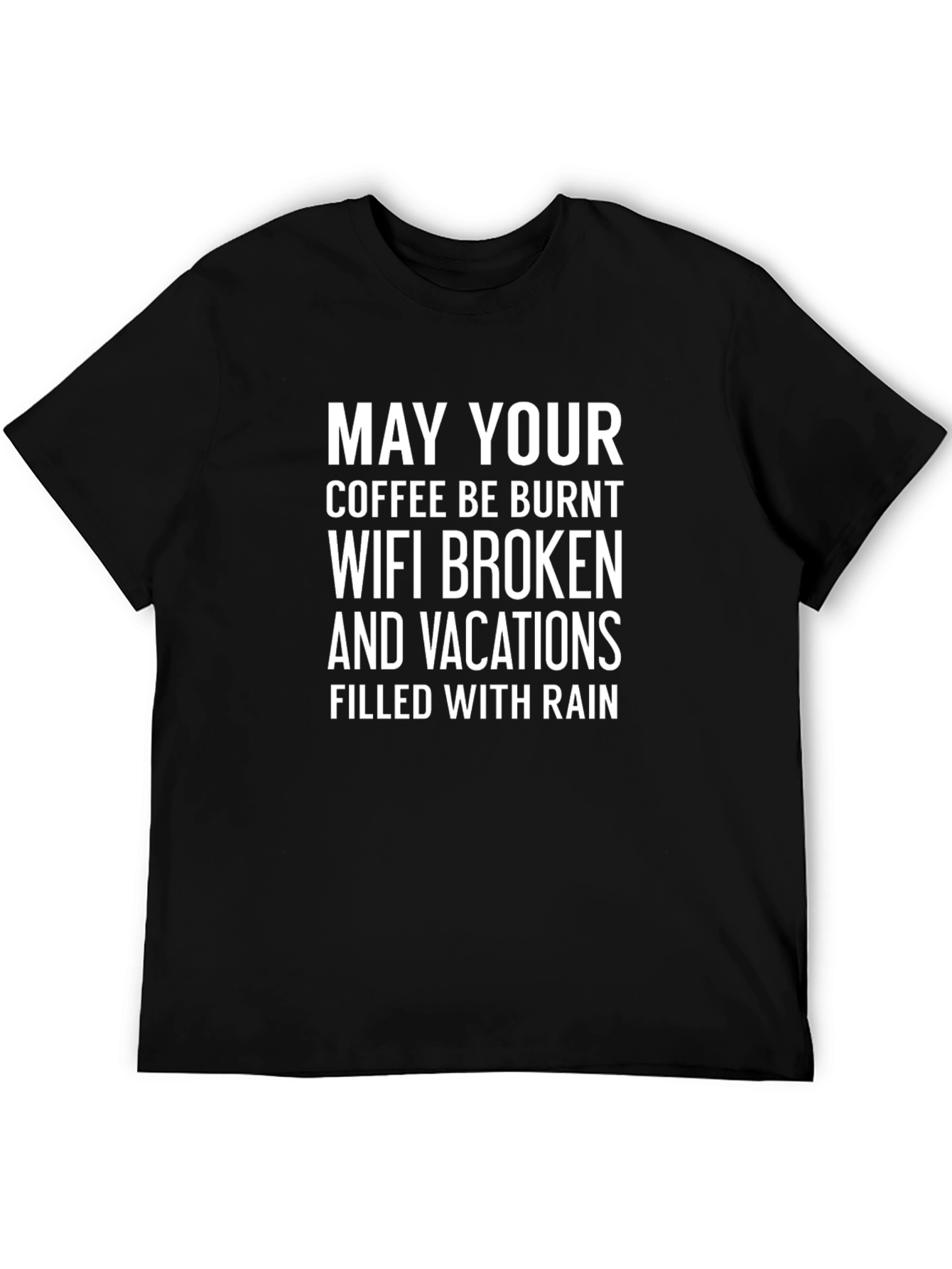 Humorous Bad Day Wish T-Shirt