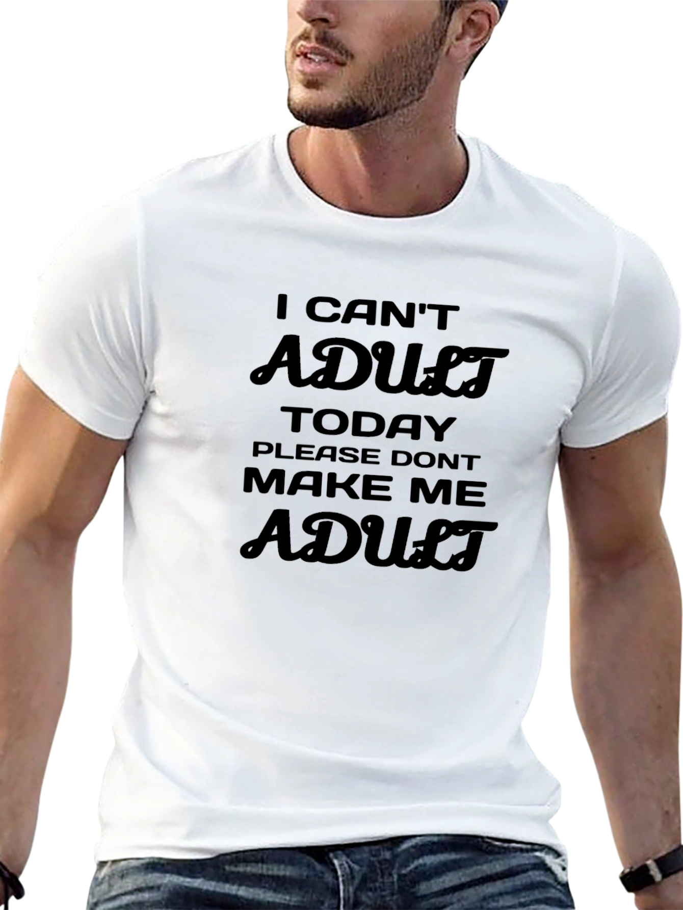 I Cant Adult Today T-Shirt Funny Slogan Tee