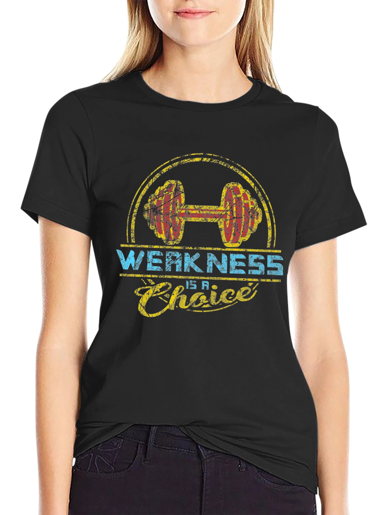 Weakness is a Choice Workout Graphic Tee
