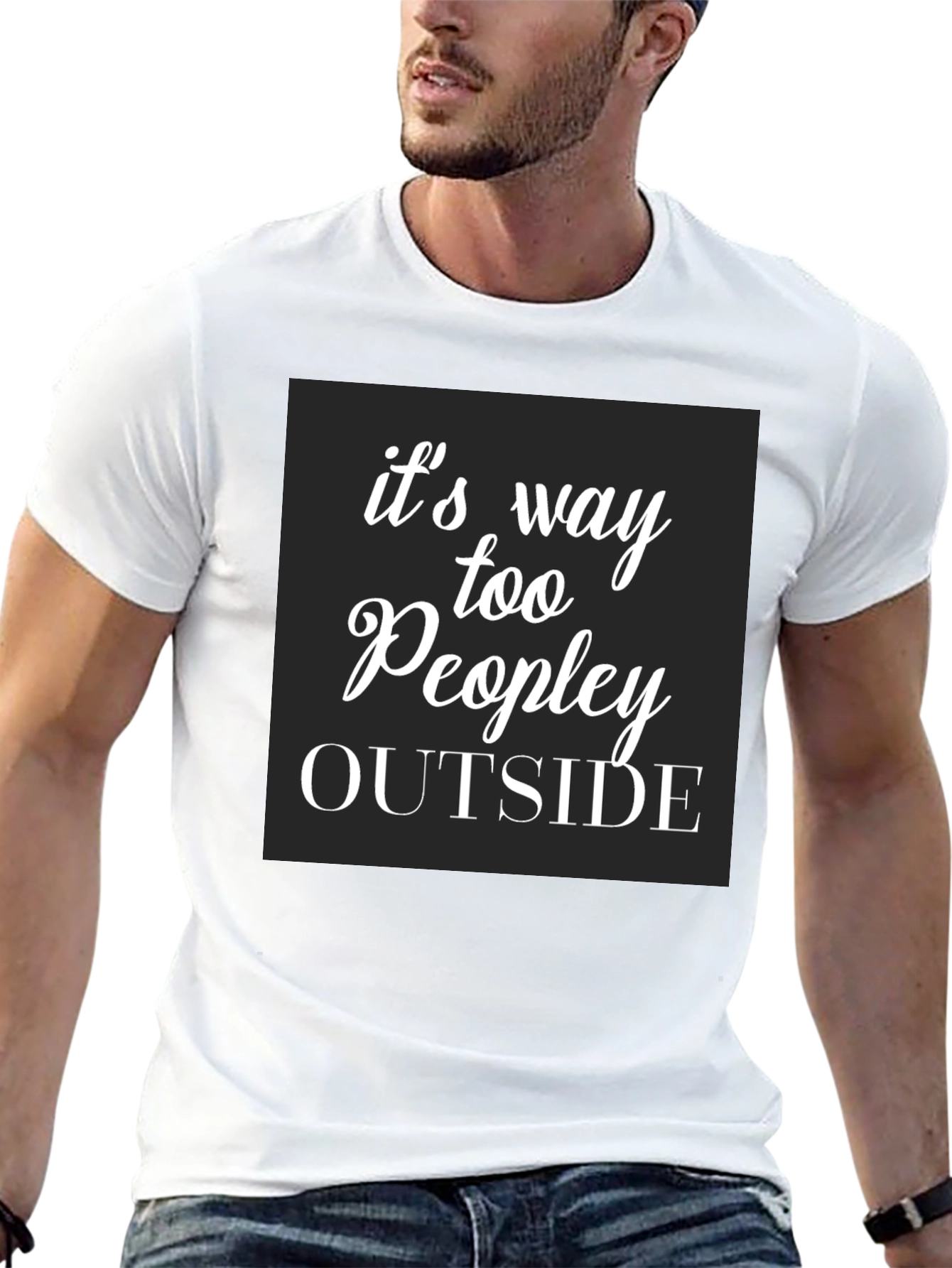 Funny Too Peopley Outside Graphic T-Shirt