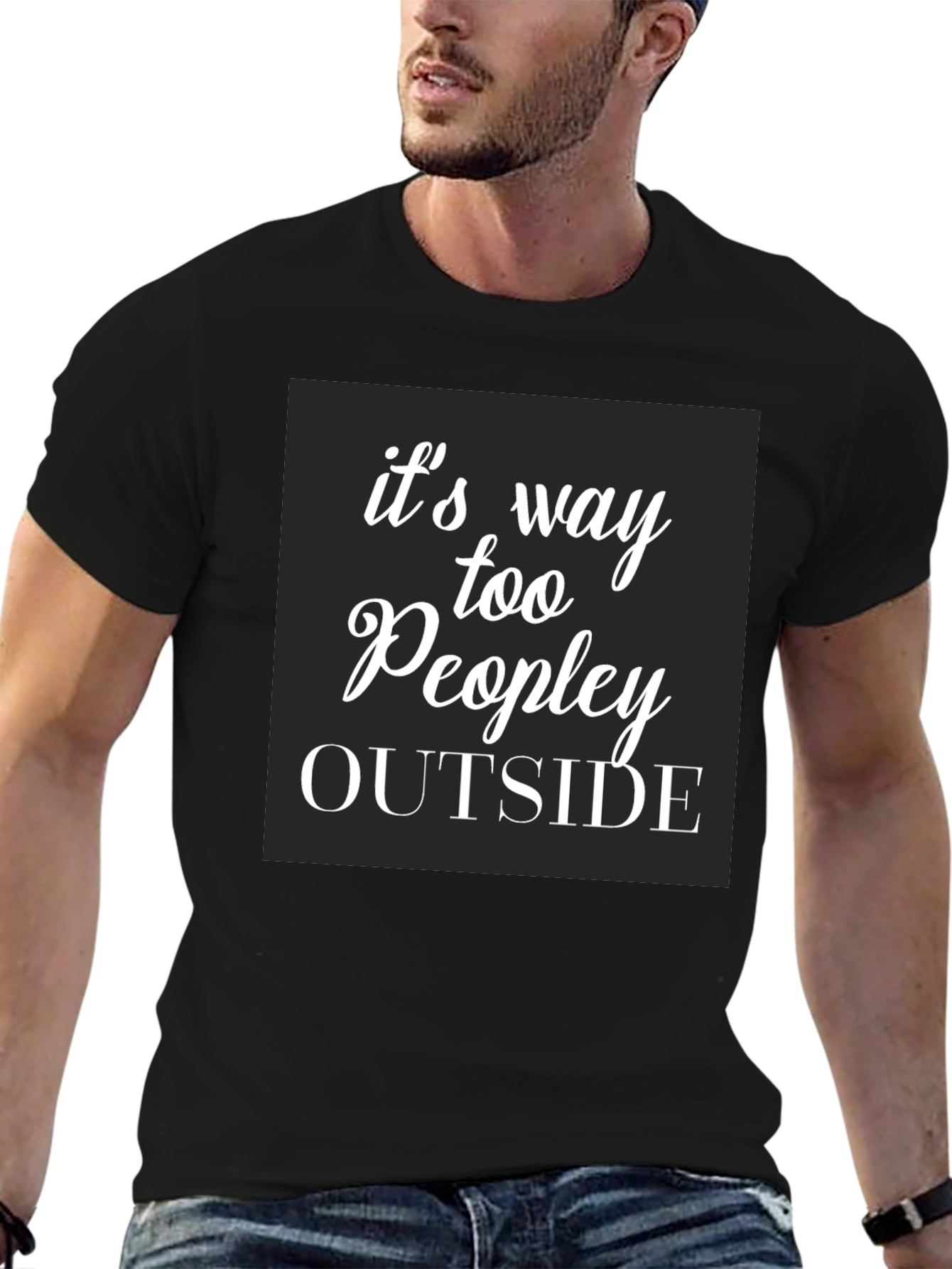 Funny Too Peopley Outside Graphic T-Shirt