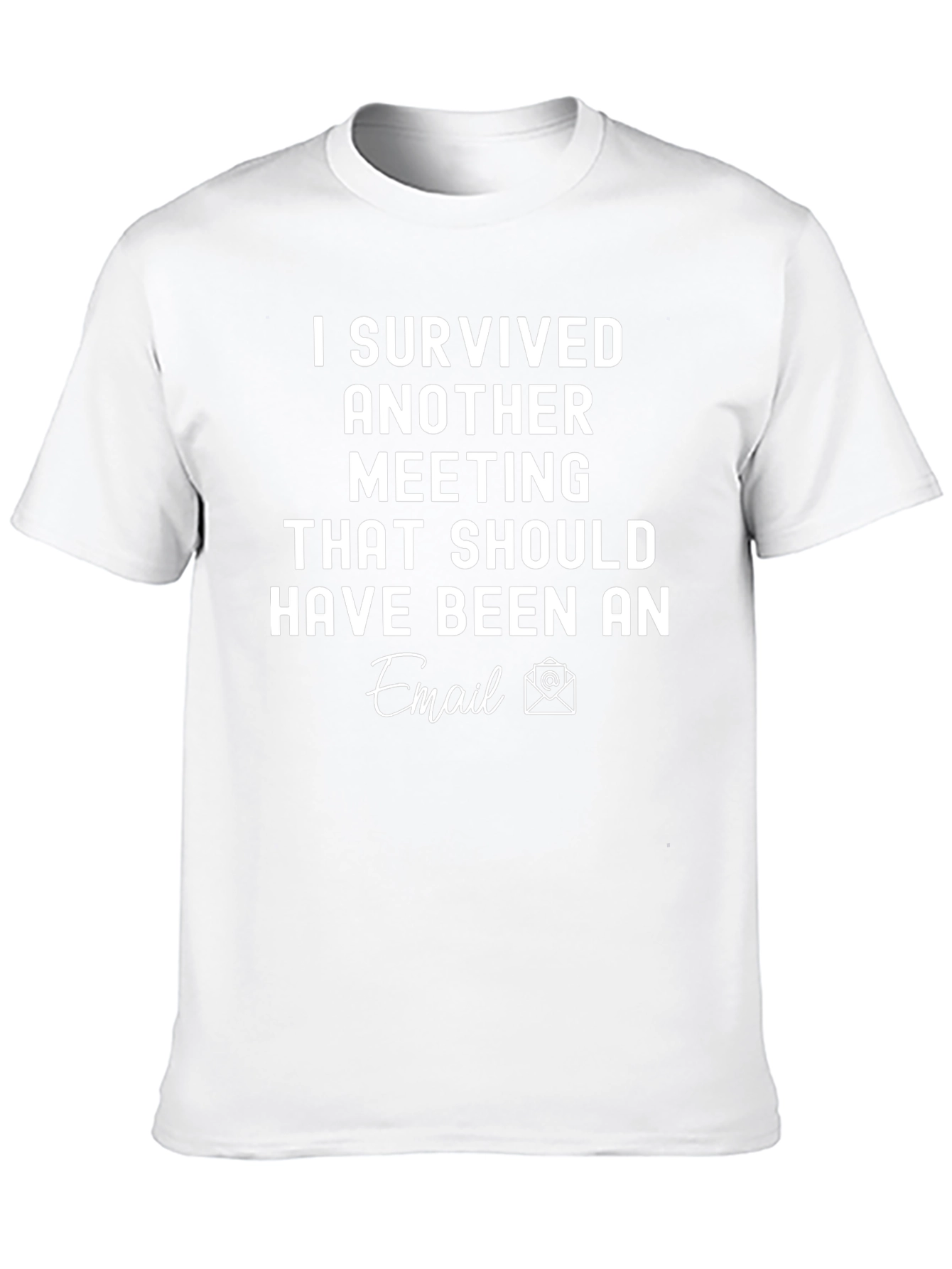 Meeting Email Funny T-Shirt