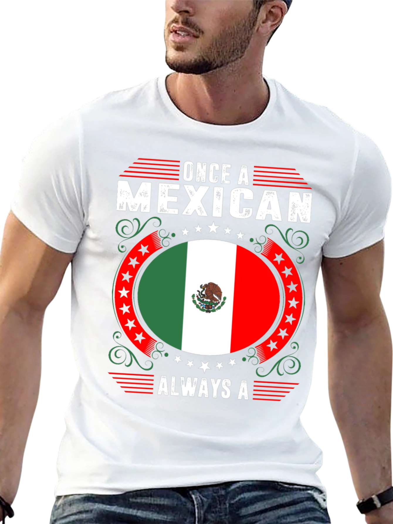 Once a Mexican Always a Mexican T-Shirt