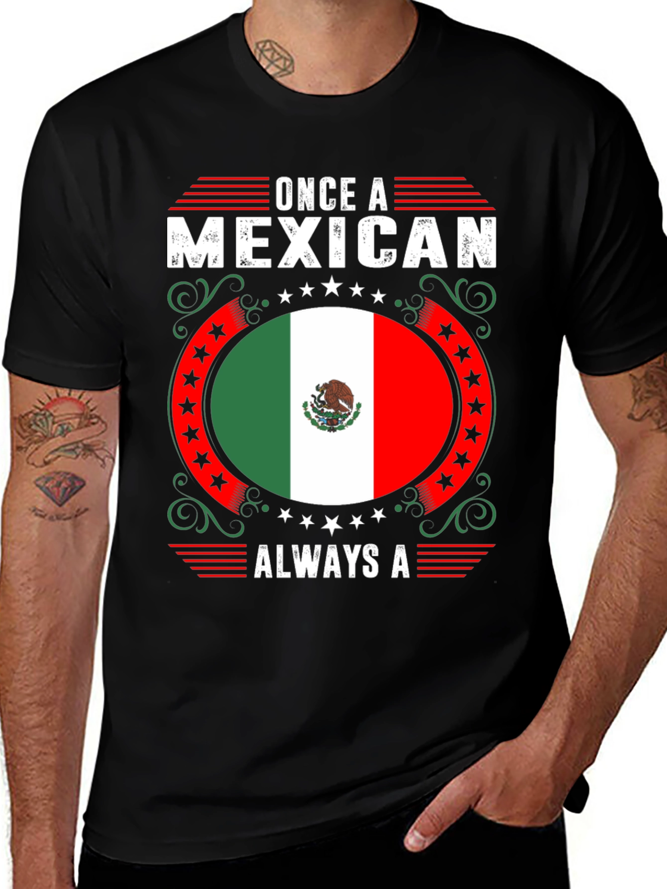 Once a Mexican Always a Mexican T-Shirt