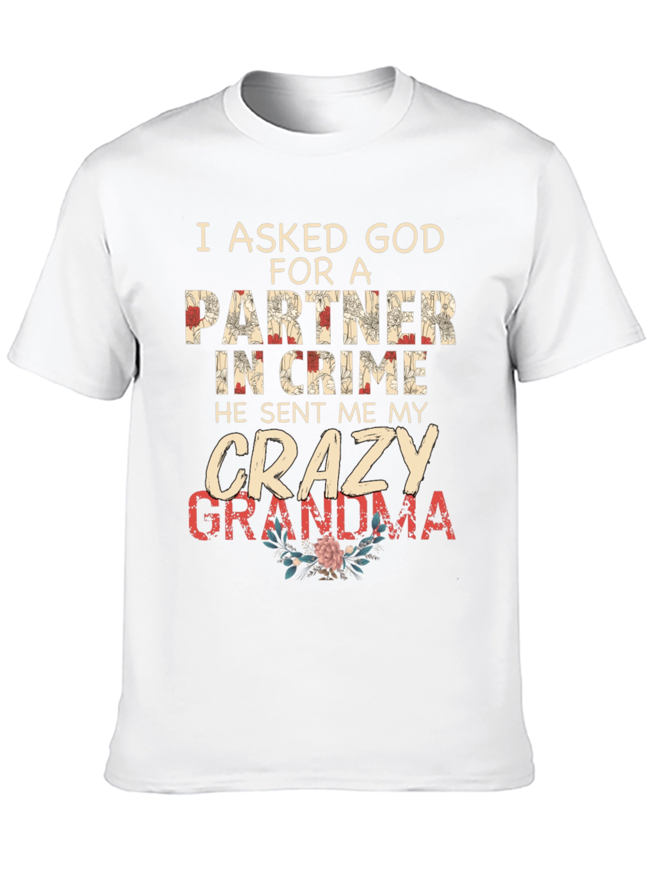 Crazy Grandma Partner in Crime Graphic T-Shirt