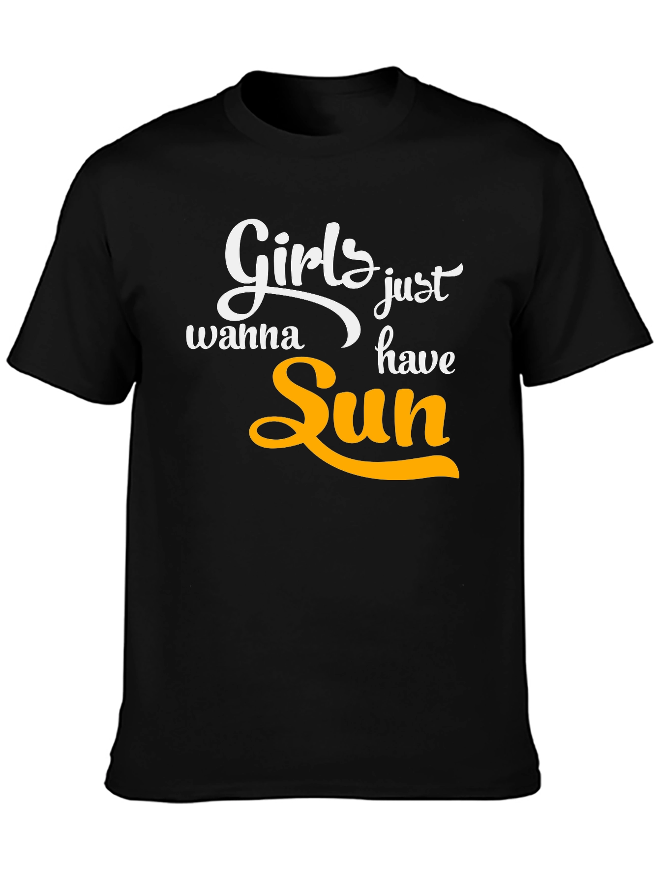 Girls Just Wanna Have Sun T-Shirt