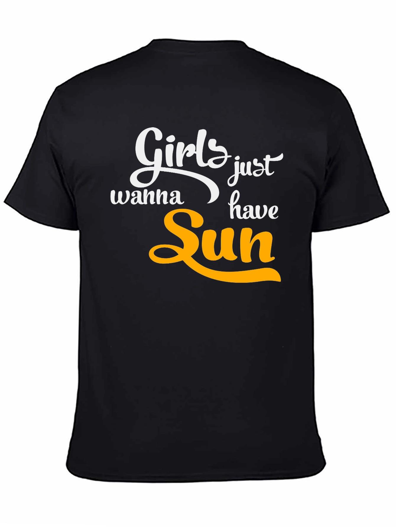 Girls Just Wanna Have Sun T-Shirt