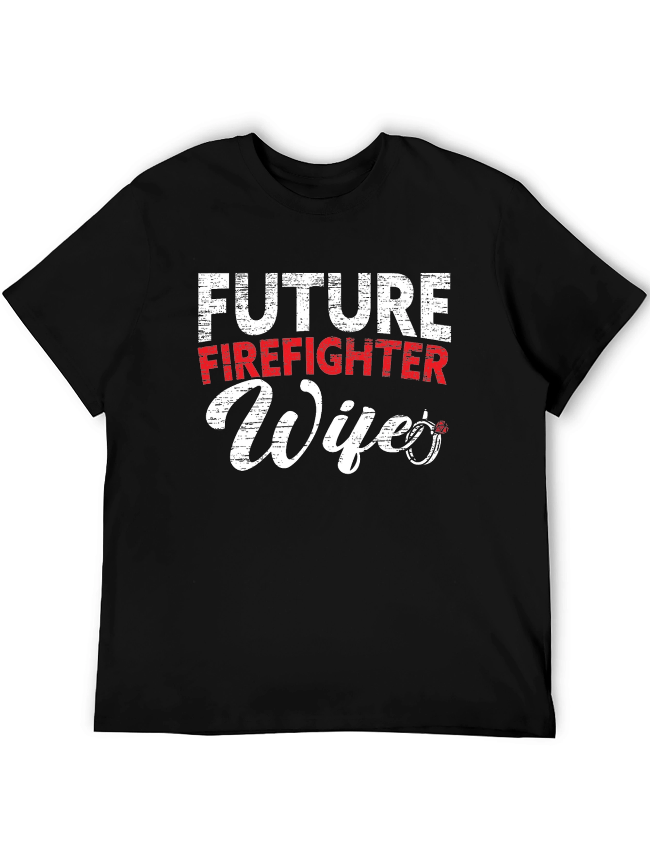 Future Firefighter Wife Graphic T-Shirt