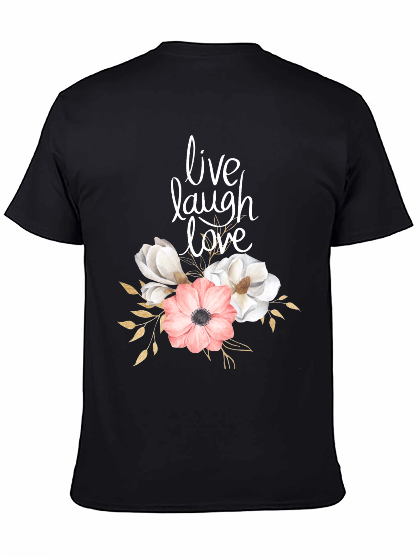 Live Laugh Love Floral Graphic T-Shirt
