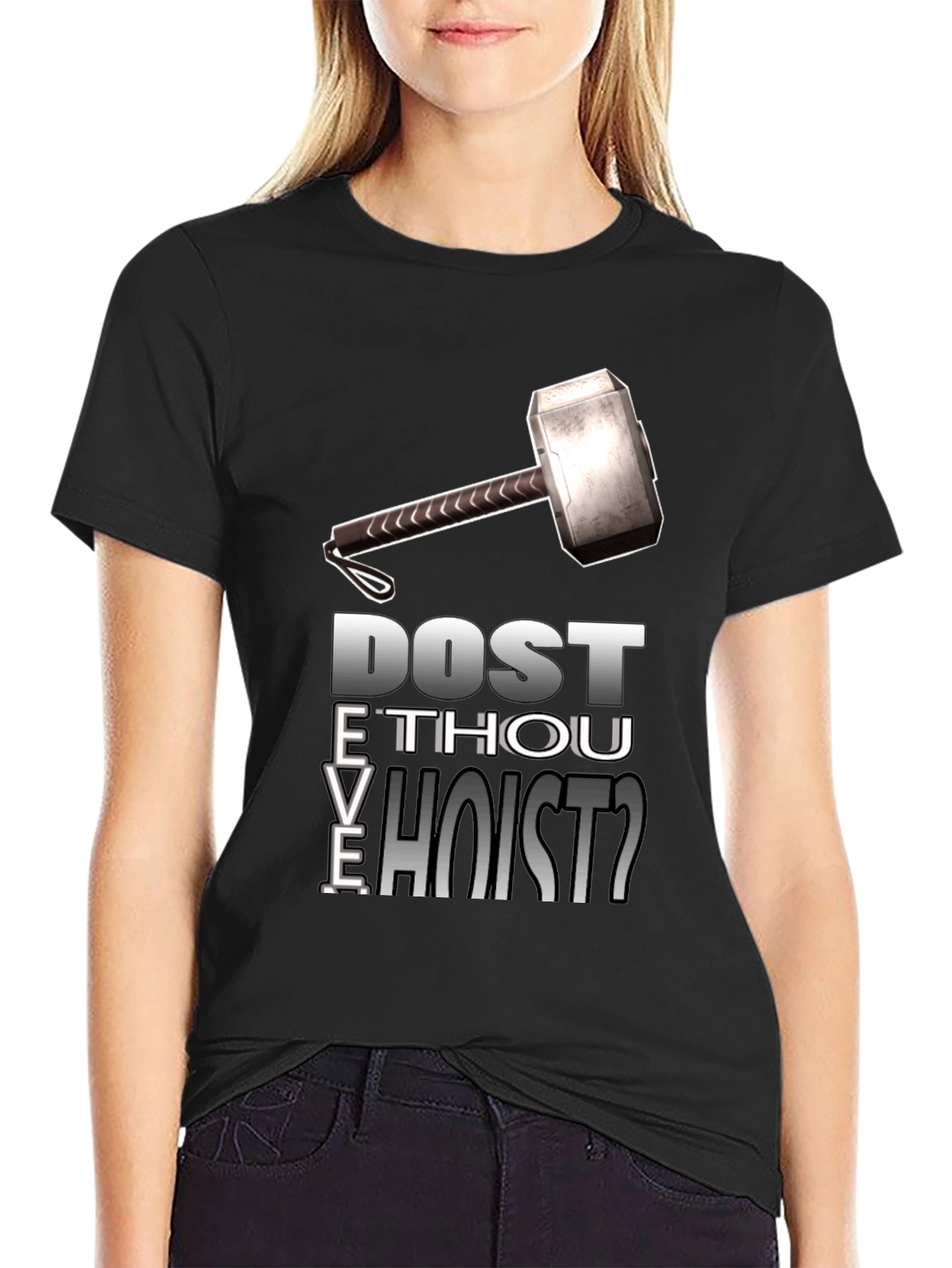Dost Thou Even Hoist T-Shirt