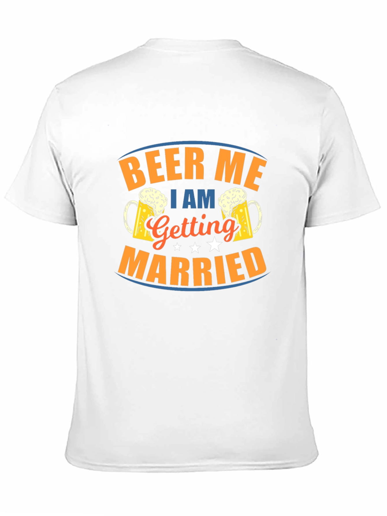Beer Me I Am Getting Married T-Shirt