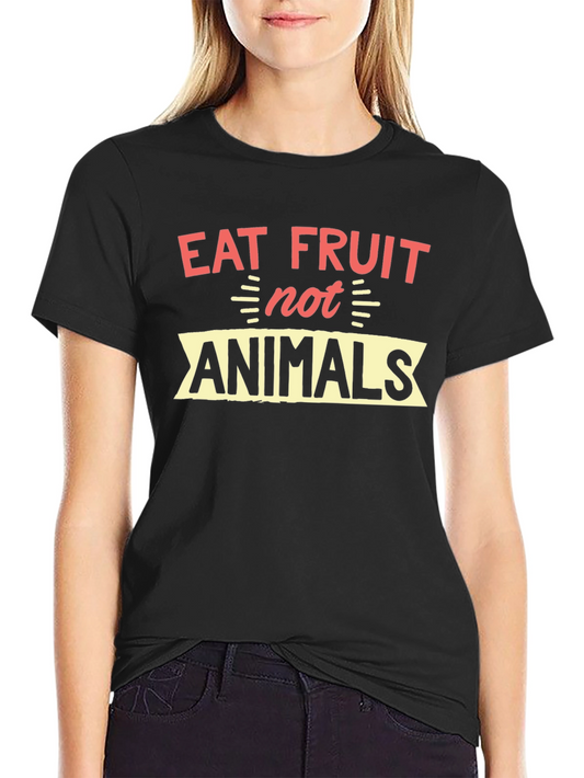 Eat Fruit Not Animals T-Shirt Vegan Tee