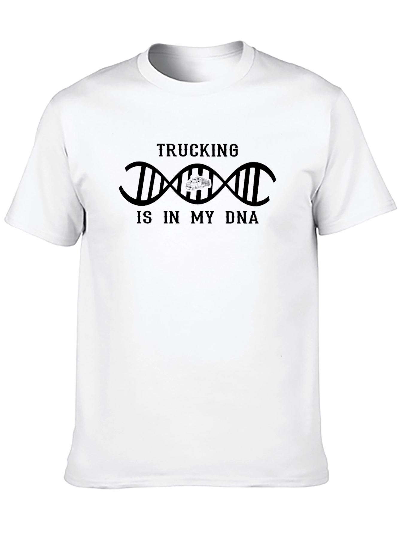 Trucking Is In My DNA Graphic T-Shirt