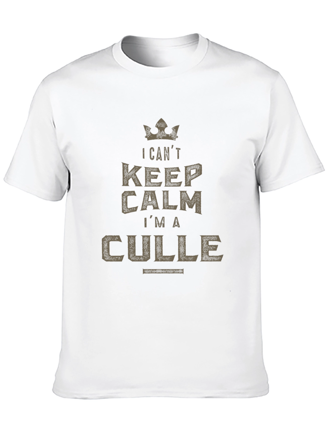 I CANT KEEP CALM IM A CULLE T-Shirt