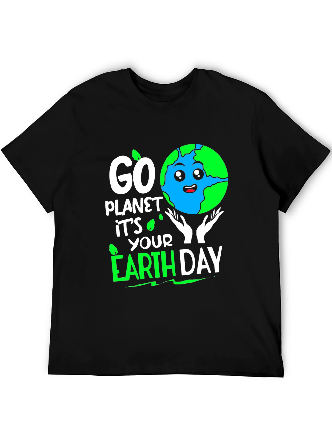 Go Planet Earth Day T-Shirt - Eco Friendly Design