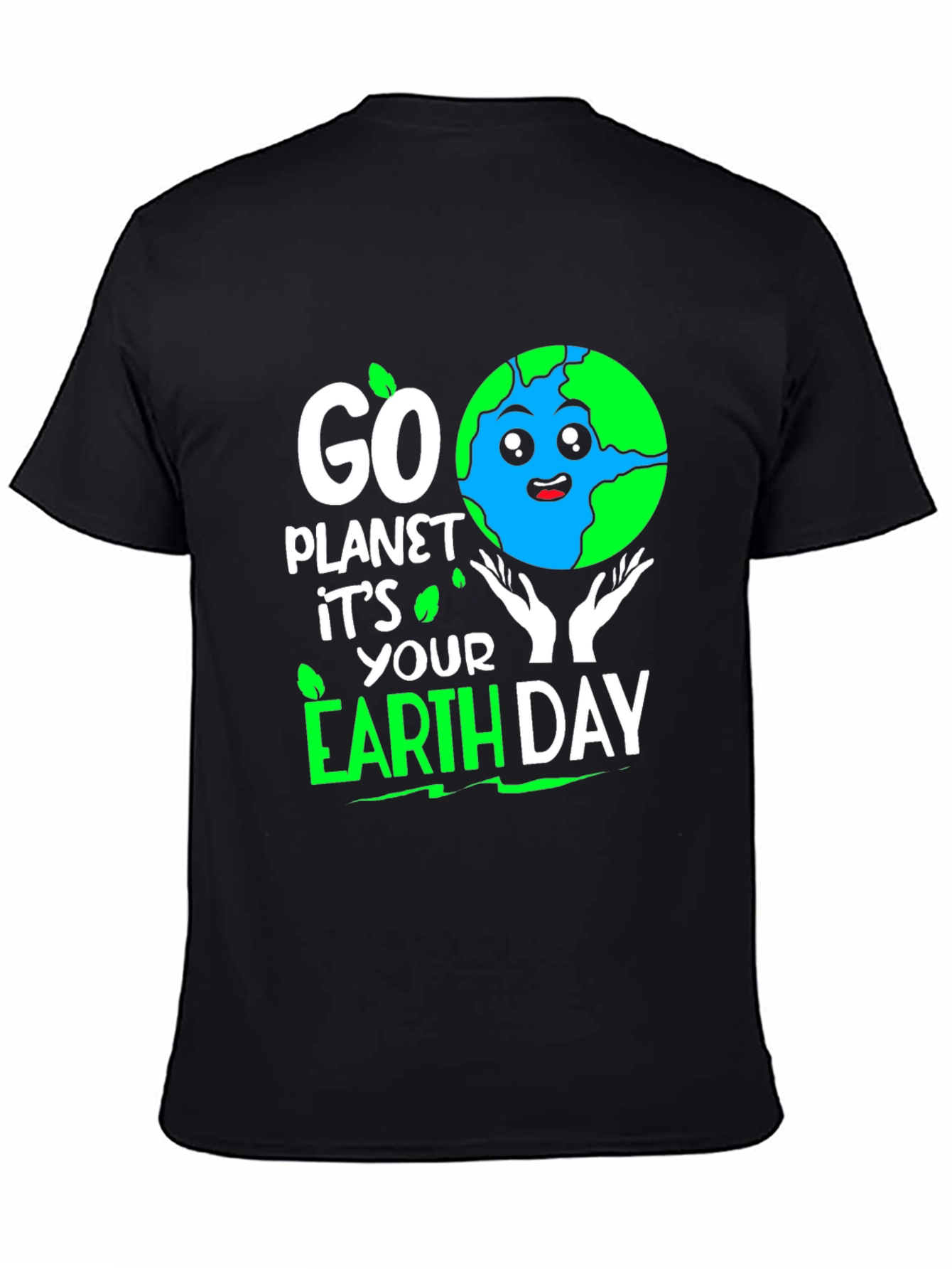 Go Planet Earth Day T-Shirt - Eco Friendly Design